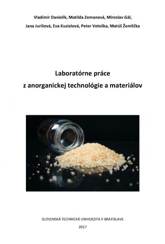 LABORATÓRNE PRÁCE Z ANORGANICKEJ TECHNOLÓGIE A MATERIÁLOV