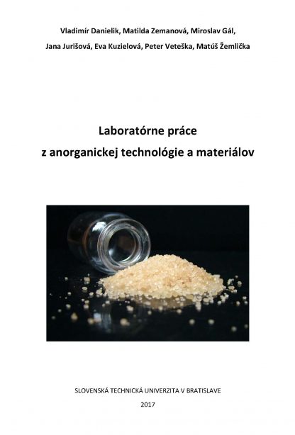 LABORATÓRNE PRÁCE Z ANORGANICKEJ TECHNOLÓGIE A MATERIÁLOV